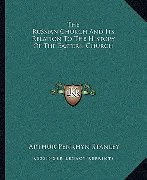 portada the russian church and its relation to the history of the eastern church