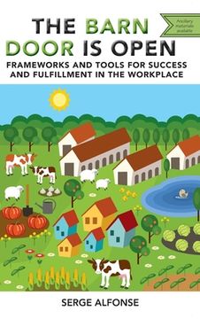 portada Barn Door is Open: Frameworks and Tools for Success and Fulfillment in the Workplace (en Inglés)