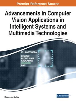 portada Advancements in Computer Vision Applications in Intelligent Systems and Multimedia Technologies (en Inglés)