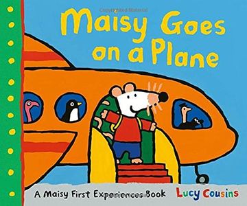 portada Maisy Goes on a Plane: A Maisy First Experiences Book (en Inglés)