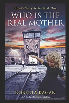 portada And. Who is the Real Mother? Book one (Eidel's Story Series) (en Inglés)