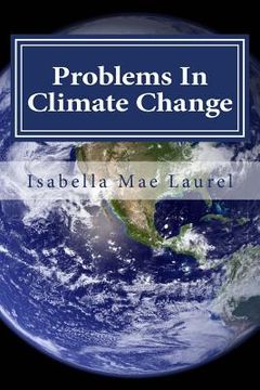 portada Problems In Climate Change: Information about Climate Change and Problems (en Inglés)