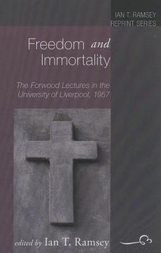 portada freedom and immortality: the forwood lectures in the university of liverpool, 1957 (en Inglés)