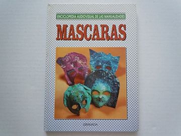 portada Enciclopedia de las Manualidades Mascaras