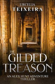 portada The GILDED TREASON: An ALEX HUNT Adventure Thriller (in English)