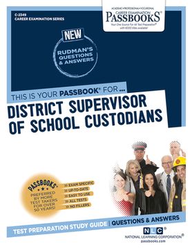 portada District Supervisor of School Custodians (C-2349): Passbooks Study Guide Volume 2349 (en Inglés)