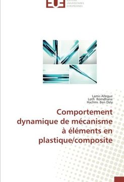 portada Comportement dynamique de mécanisme à éléments en plastique/composite
