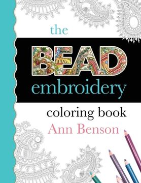 portada The Bead Embroidery Coloring Book (en Inglés)