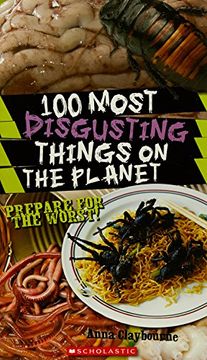 portada 100 Most Disgusting Things on the Planet