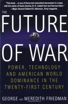 portada Future of War: Power, Technology and American World Dominance in the Twenty-First Century (in English)