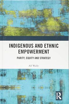 portada Indigenous and Ethnic Empowerment: Parity, Equity and Strategy (in English)