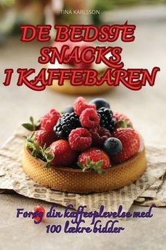 portada de Bedste Snacks I Kaffebaren (en Danés)