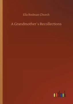 portada A Grandmothers Recollections (in English)