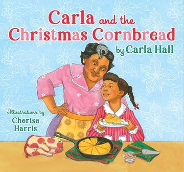 portada Carla and the Christmas Cornbread (in English)