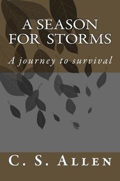 portada A Season for Storms: A Journey to Survival (in English)