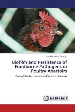 portada Biofilm and Persistence of Foodborne Pathogens in Poultry Abattoirs