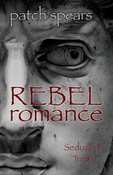 portada Rebel Romance: Seductive Truth (en Inglés)
