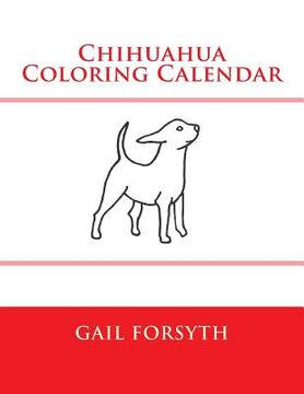 portada Chihuahua Coloring Calendar (en Inglés)