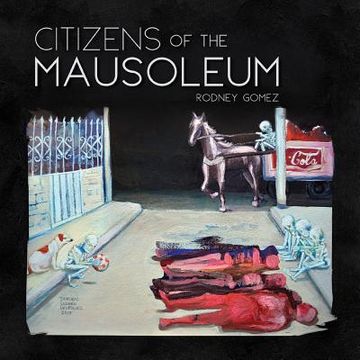 portada Citizens of the Mausoleum 