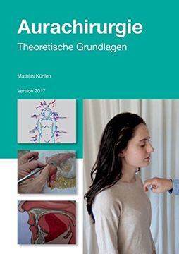portada Einführung in die Aurachirurgie: Medizin im 21. Jahrhundert (en Alemán)