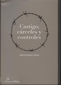 portada Castigo, Cárceles y Controles (in Spanish)