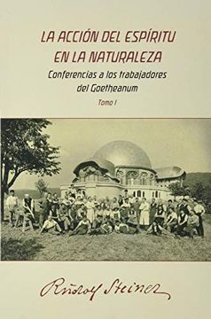 portada La Accion del Espiritu en la Naturaleza: Conferencias a los Trabajadores del Goetheanum