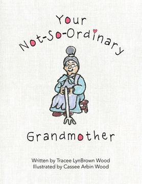 portada Your Not-So-Ordinary Grandmother (in English)