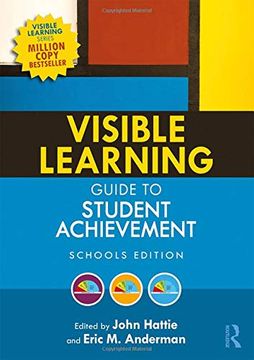portada Visible Learning Guide to Student Achievement: Schools Edition 