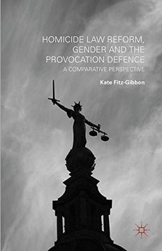 portada Homicide Law Reform, Gender and the Provocation Defence