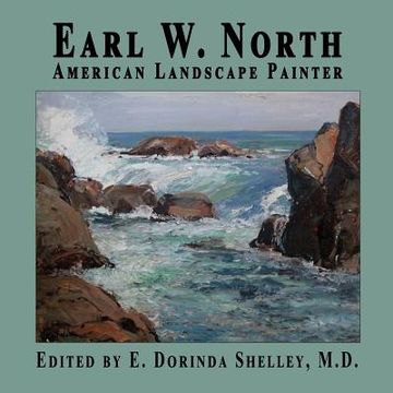 portada Earl W. North: American Landscape Painter (en Inglés)