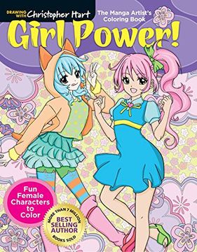 portada The Manga Artist's Coloring Book: Girl Power!: Fun Female Characters to Color