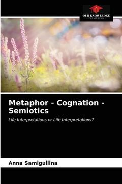 portada Metaphor - Cognation - Semiotics (en Inglés)