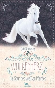 portada Wolkenherz - die Spur des Weißen Pferdes (in German)