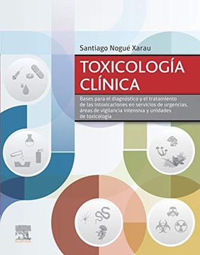 portada Toxicología Clínica: Bases Para el Diagnóstico y el Tratamiento de las Intoxicaciones en Servicios de Urgencias, Áreas de Vigilancia Intensiva y Unidades de Toxicologia