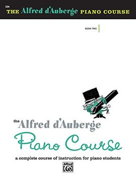 portada Alfred D'auberge Piano Course Lesson Book, bk 2: A Complete Course of Instruction for Piano Students (en Inglés)