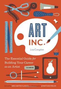 portada Art Inc: The Essential Guide for Building Your Career as an Artist (en Inglés)
