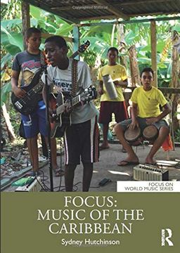 portada Focus: Music of the Caribbean (Focus on World Music Series) (en Inglés)