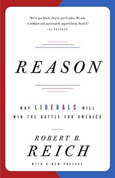 portada Reason: Why Liberals Will win the Battle for America (Vintage) (en Inglés)