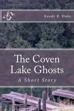 portada The Coven Lake Ghosts: A Short Story (in English)