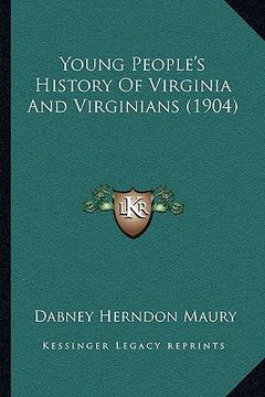portada young people's history of virginia and virginians (1904) (en Inglés)