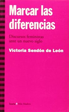 portada Marcar las Diferencias: Discursos Feministas Ante un Nuevo Siglo