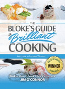 portada The Bloke'S Guide to Brilliant Cooking and how to Impress Women (in English)
