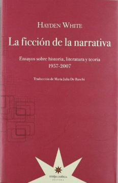 portada Ficcion de la Narrativa Ensayos Sobre Historia Literatura y Teoria 1957-2007 (in Spanish)