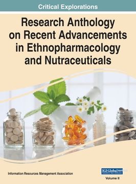 portada Research Anthology on Recent Advancements in Ethnopharmacology and Nutraceuticals, VOL 2 (in English)