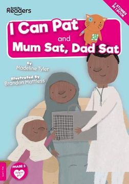 portada I can pat and mum Sat, dad sat (Booklife Readers) (en Inglés)