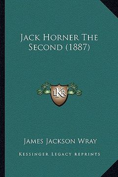 portada jack horner the second (1887) (en Inglés)