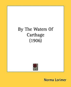 portada by the waters of carthage (1906) (in English)
