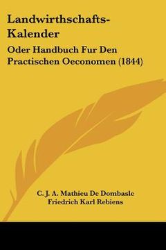 portada landwirthschafts-kalender: oder handbuch fur den practischen oeconomen (1844) (en Inglés)
