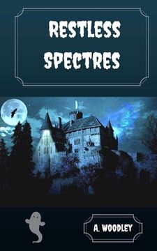 portada Restless Spectres (in English)