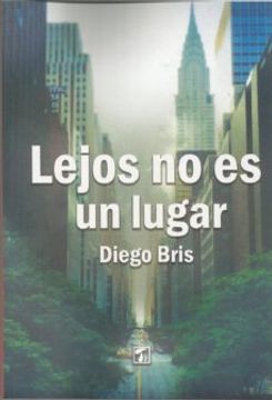 portada Lejos no es un Lugar (in Spanish)